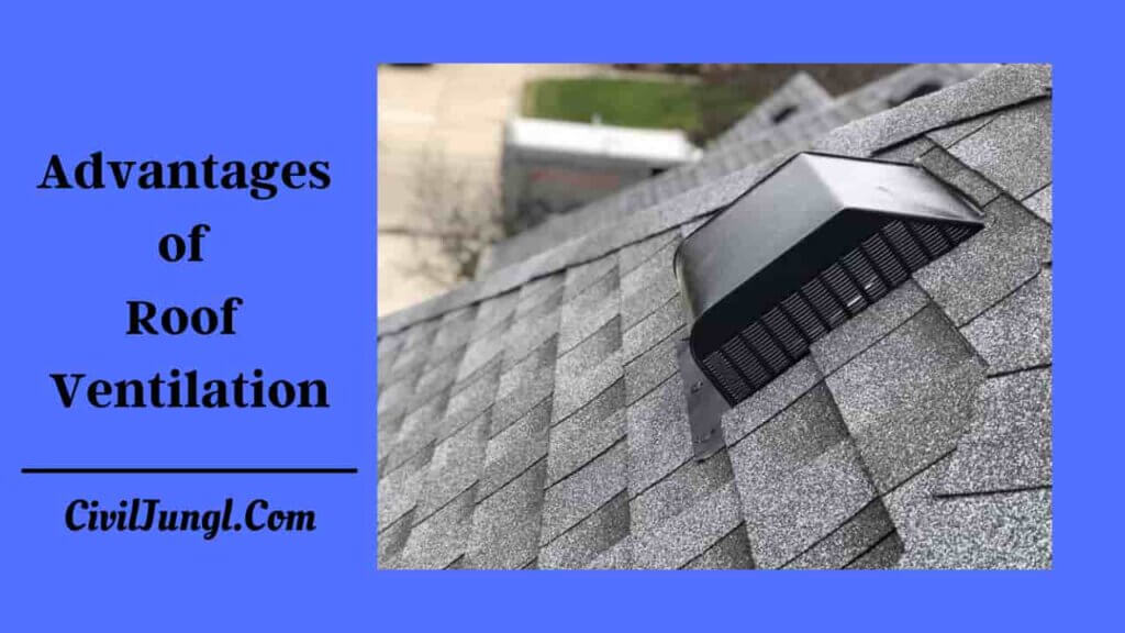 Advantages of Roof Ventilation