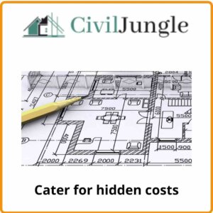 Cater for hidden costs