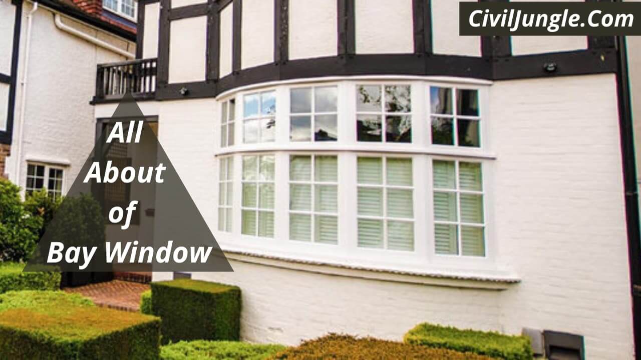 Introduction of Bay Window