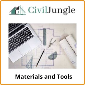 Materials and Tools