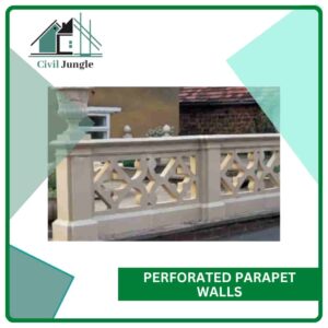 Perforated Parapet Walls