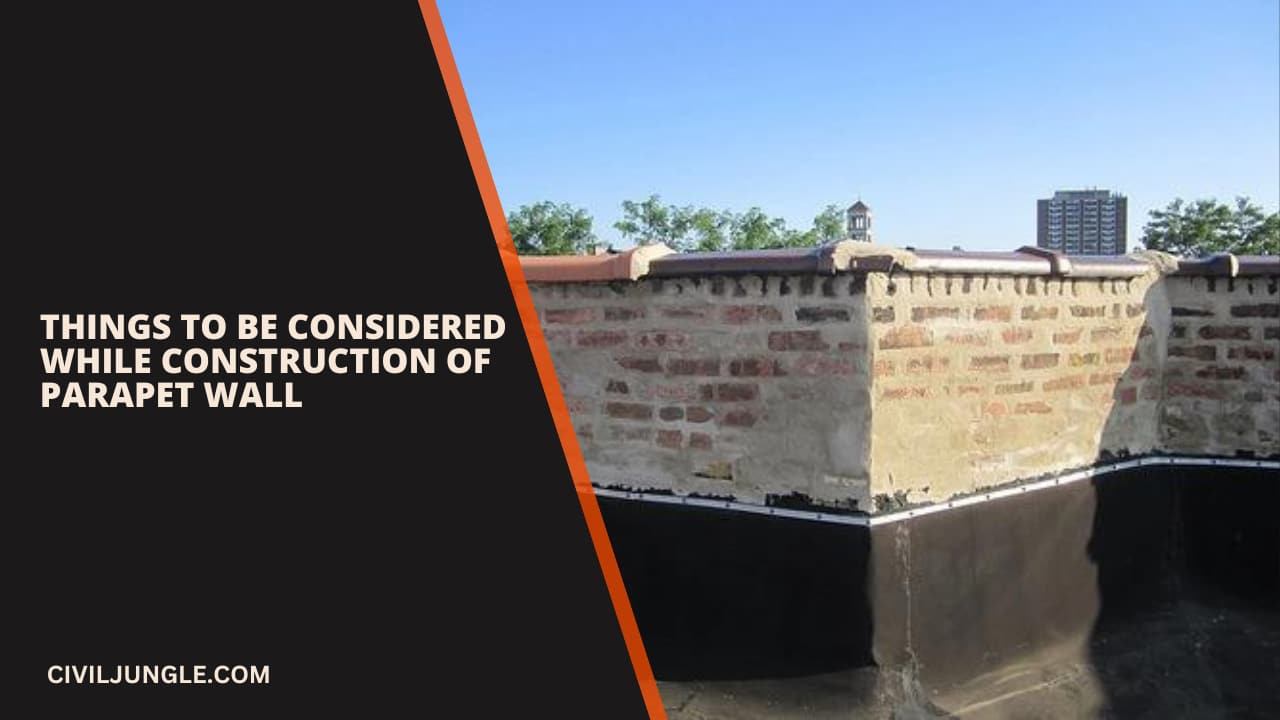 Things to Be Considered While Construction of Parapet Wall