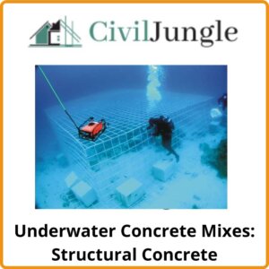 Underwater Concrete Mixes: Structural Concrete