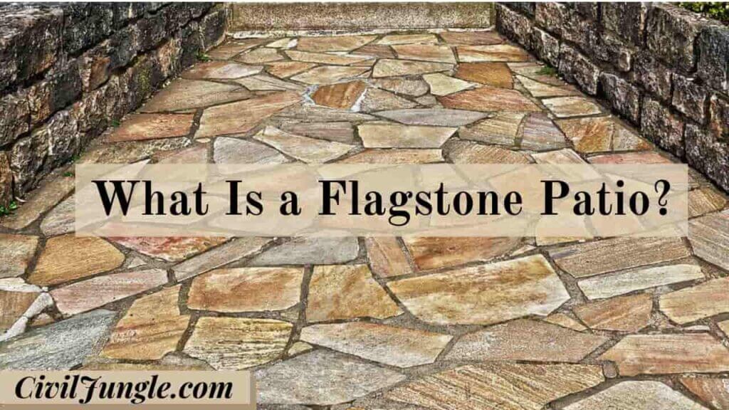What Is a Flagstone Patio?