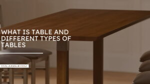 What is table and different types of tables