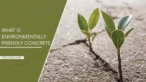 What Is Environmentally Friendly Concrete