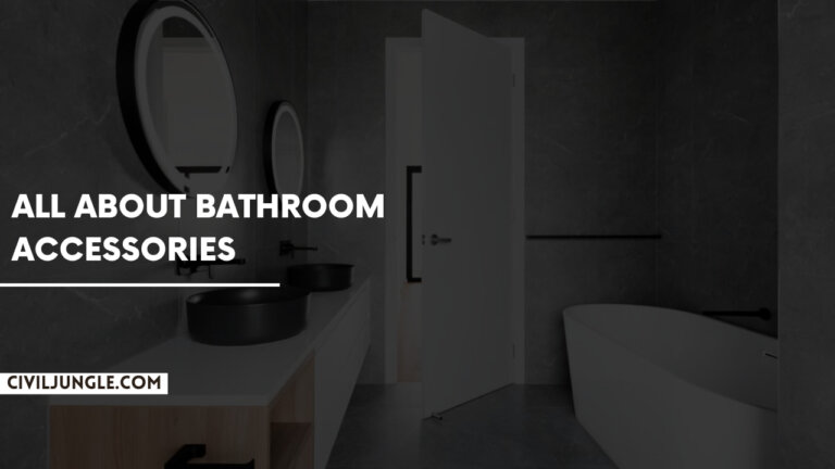 All About Bathroom Accessories | 28 Different Types of Bathroom Accessories