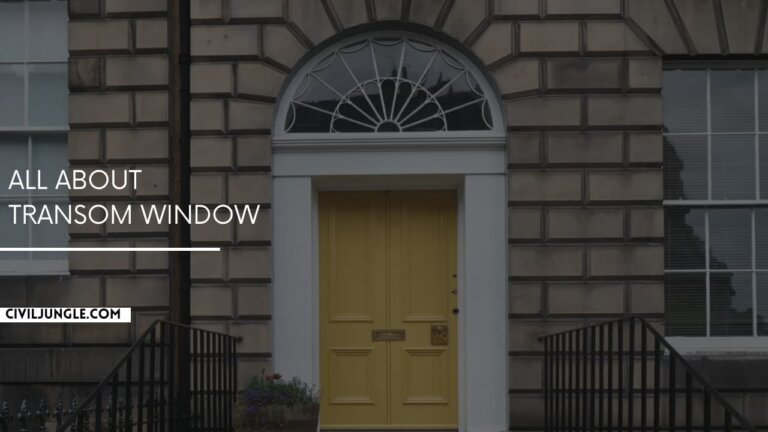 All About Transom Window | What Is a Transom Window | Types of Transom Window