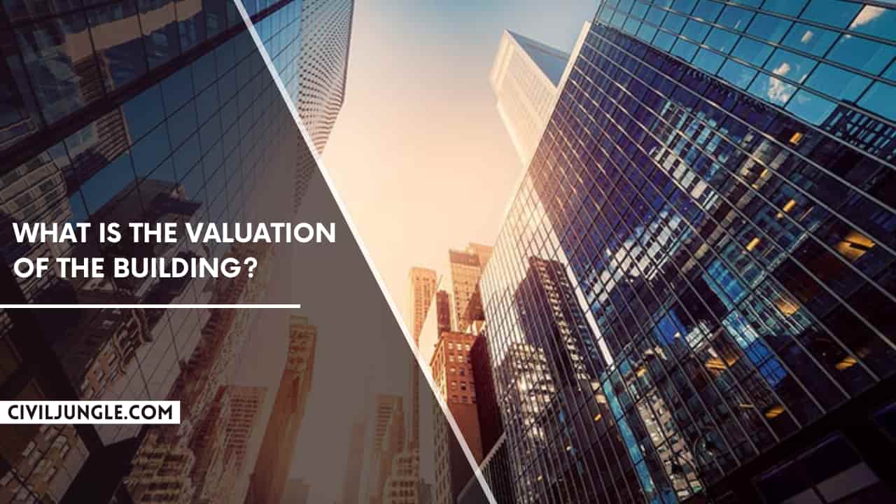 What Is Building Valuation