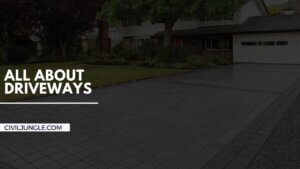 All About Driveways