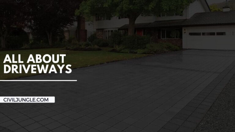 All About Driveways | What Are Driveways | Types of Driveways