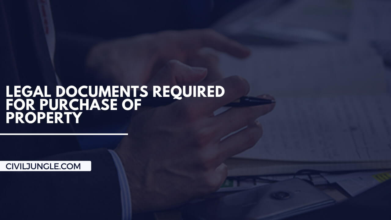 Legal Documents Required for Purchase of Property