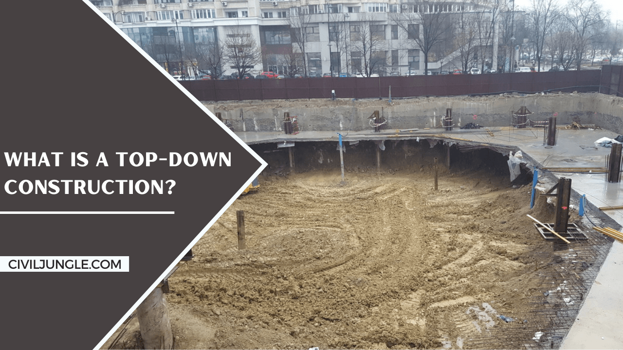What Is a Top-Down Construction