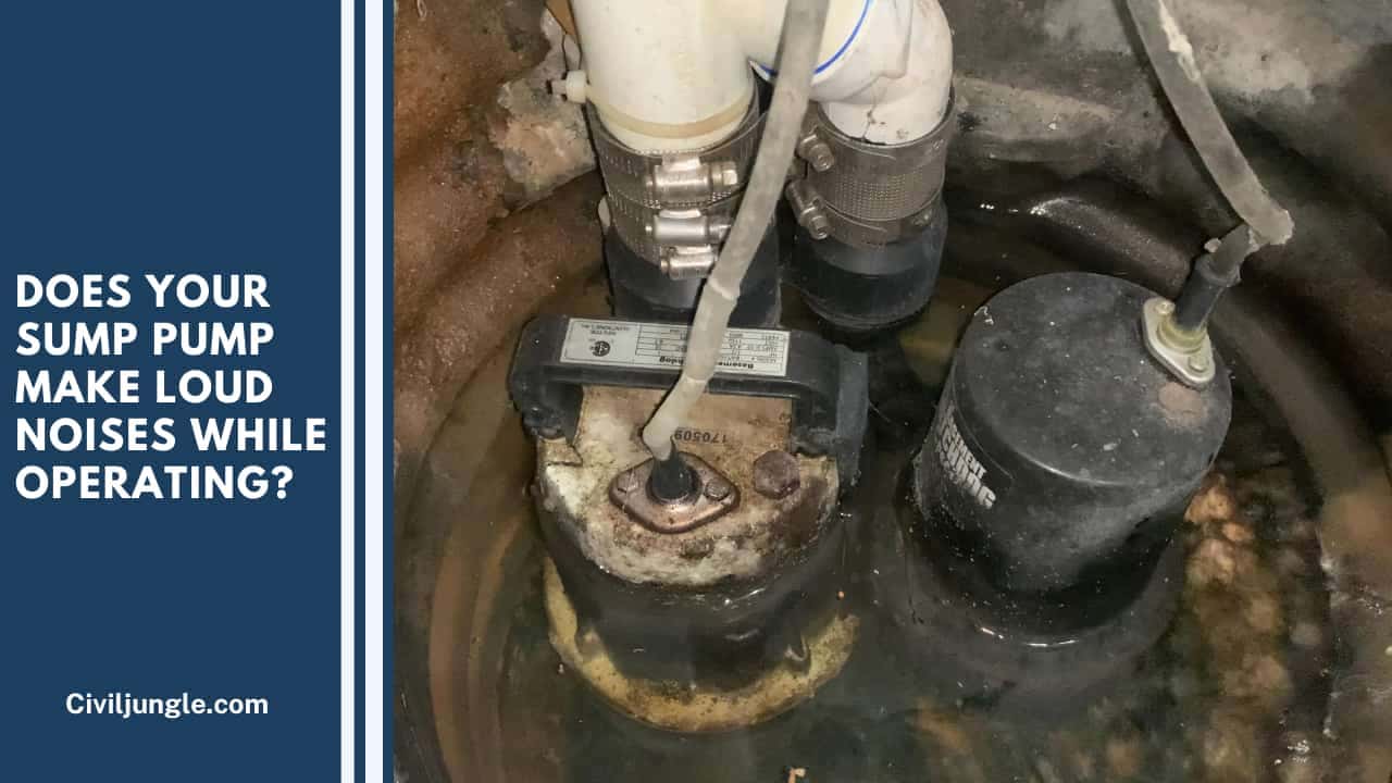 Does Your Sump Pump Make Loud Noises While Operating?