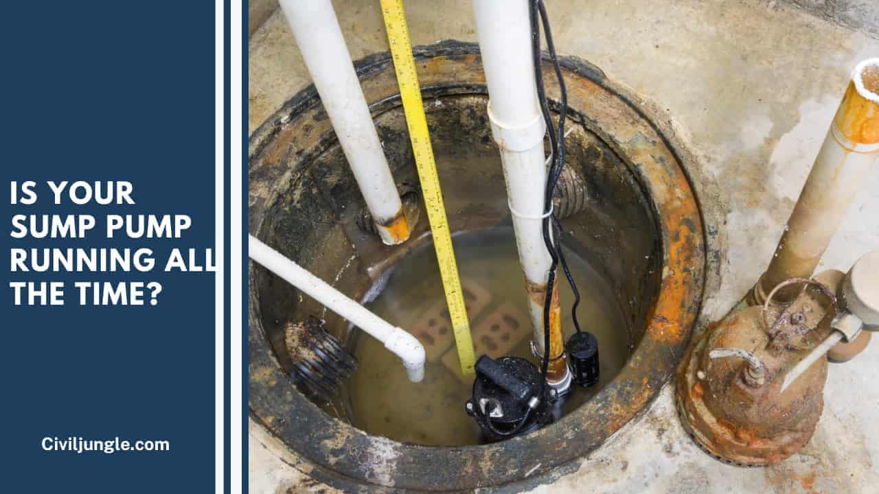 Is Your Sump Pump Running All the Time?