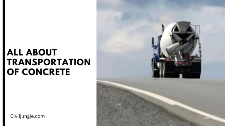 All About Transportation of Concrete | What Is Transportation of Concrete | Methods for Transportation of Concrete