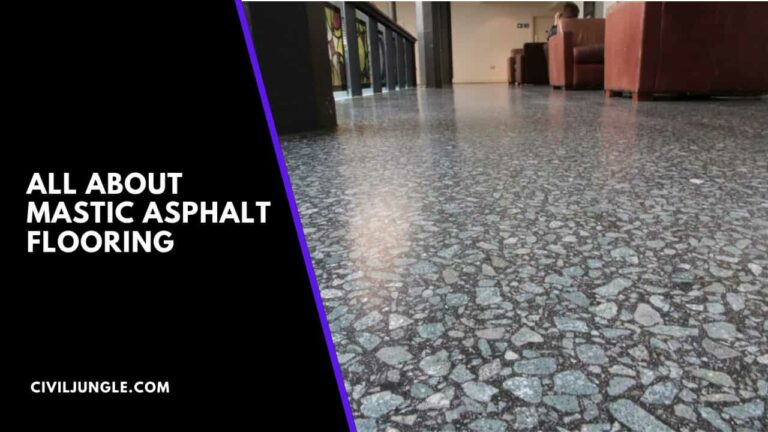 All About Mastic Asphalt Flooring | What Is the Meaning of Mastic Floor | Mastic Asphalt Flooring Cost | Where Is Asphalt Flooring Used