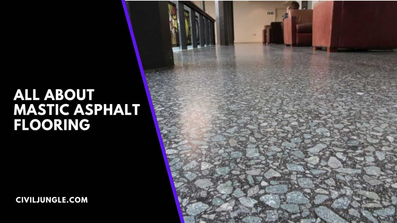 All About Mastic Asphalt Flooring
