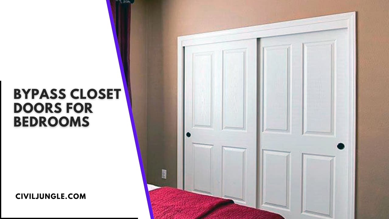 Bypass Closet Doors for Bedrooms