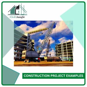 Construction Project Examples