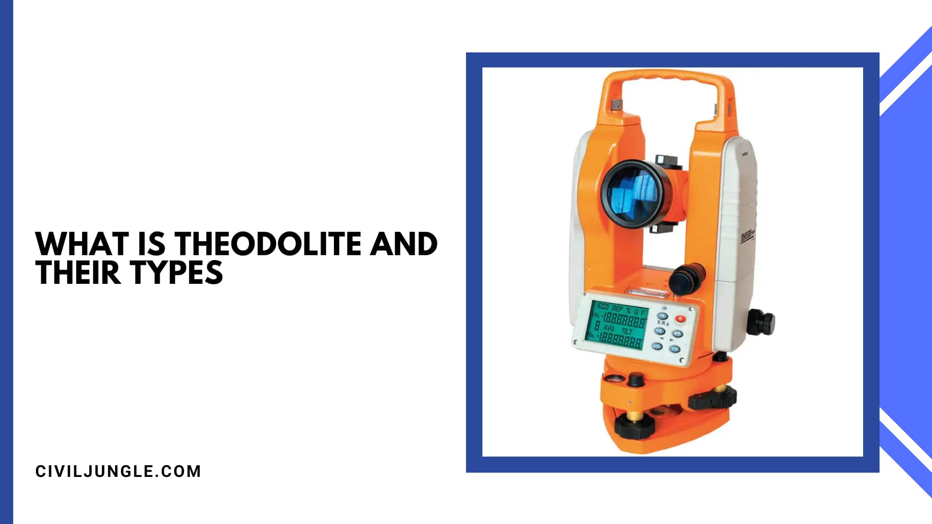 What Is Theodolite And Their Types