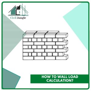 How to Wall Load Calculation