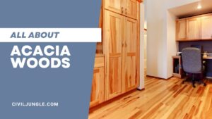 All About Acacia Woods