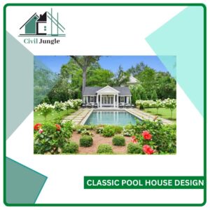 Classic Pool House Design
