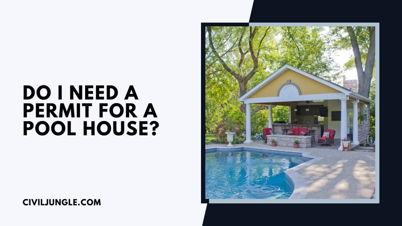Do I Need a Permit for a Pool House?