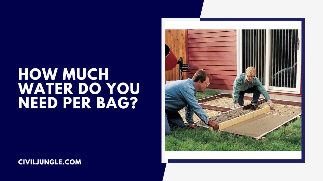 How Much Water Do You Need Per Bag?