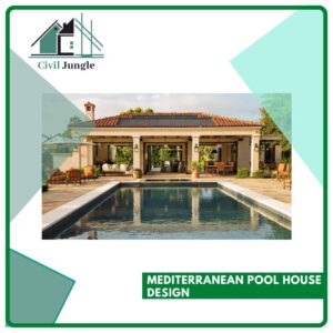 Mediterranean Pool House Design