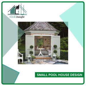 Small Pool House Design