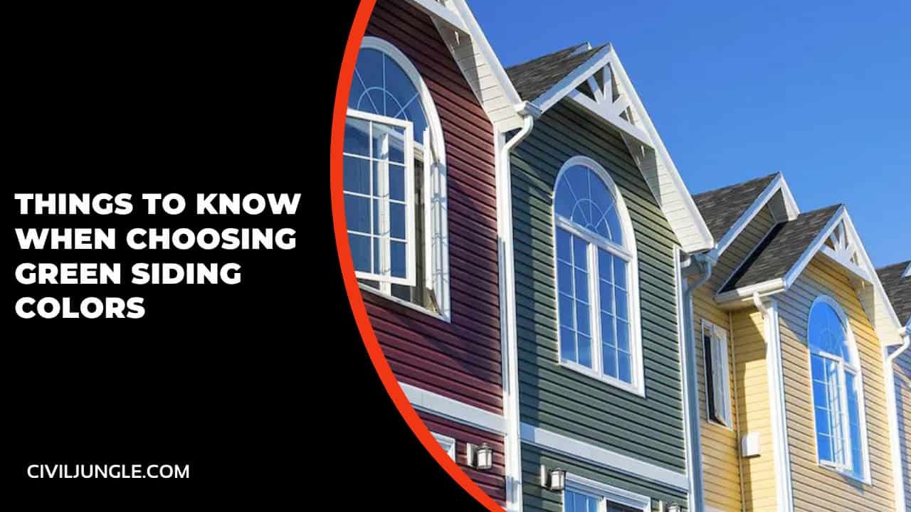 Things to Know When Choosing Green Siding Colors