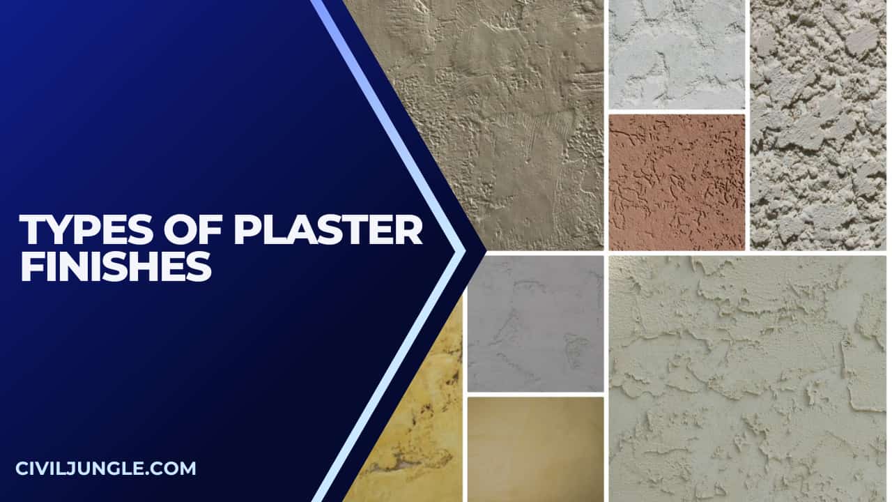 Types of Plaster Finishes