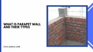 What Is Parapet Wall And Their Types