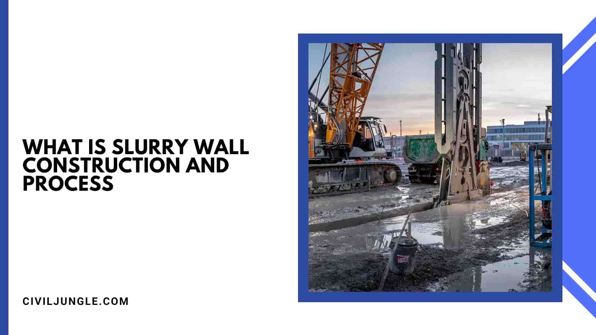 What Is Slurry Wall Construction And Process