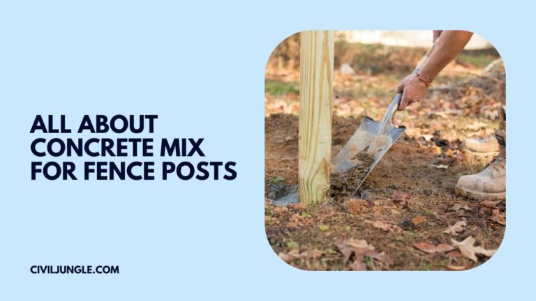 All About Concrete Mix for Fence Posts