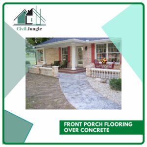 Front Porch Flooring Over Concrete