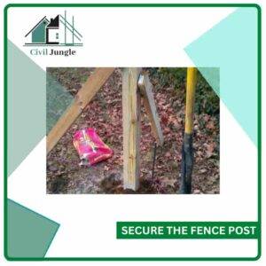 Secure the Fence Post