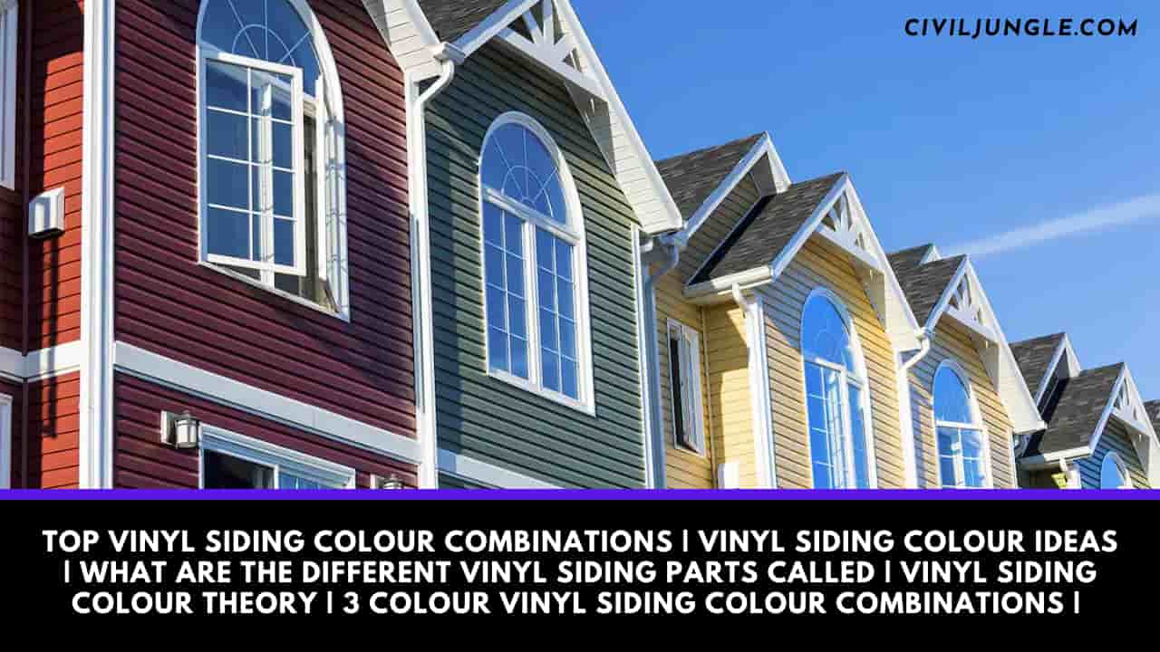 Top Vinyl Siding Color Combinations Vinyl Siding Color Ideas What Are the Different Vinyl Siding Parts Called Vinyl Siding Color Theory 3 Color Vinyl Siding Color Combinations