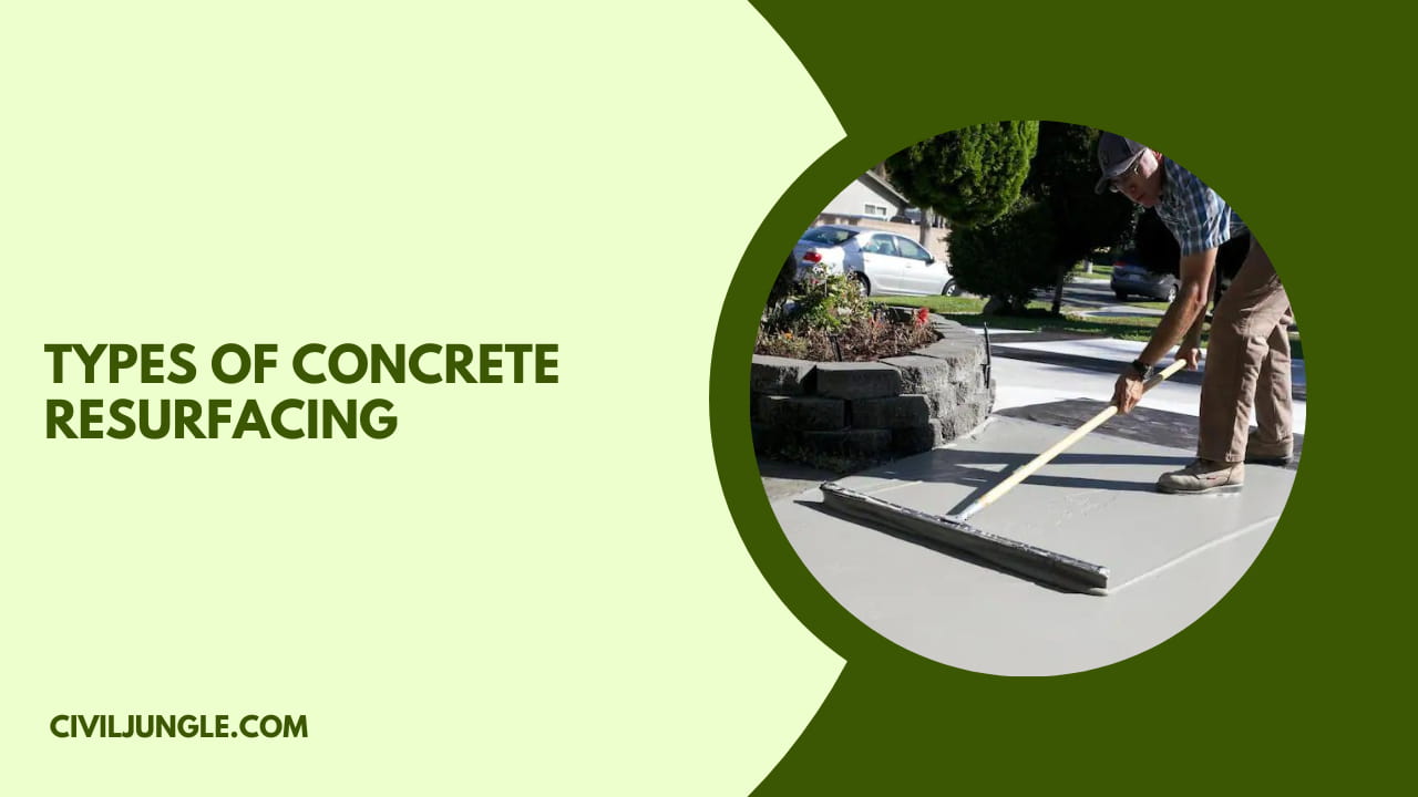 Types of Concrete Resurfacing