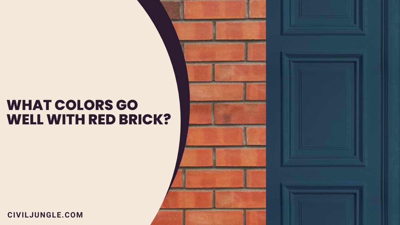 What Colors Go Well with Red Brick?