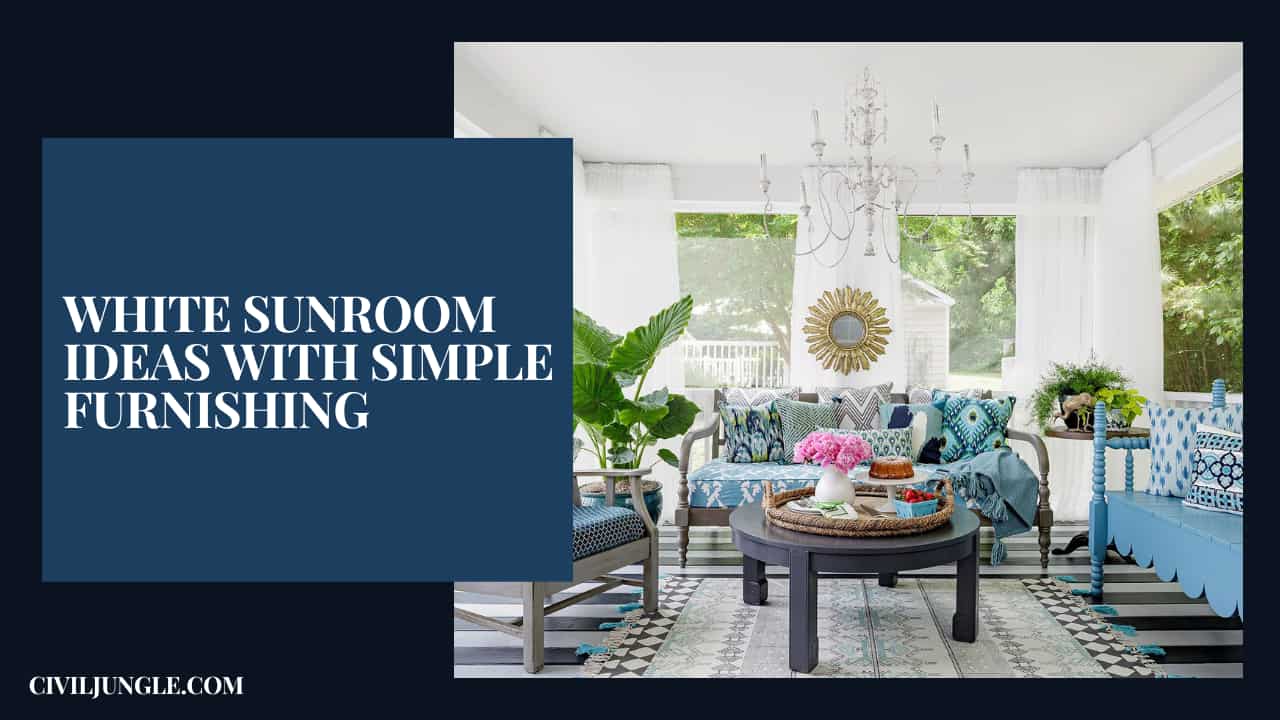 White Sunroom Ideas with Simple Furnishing