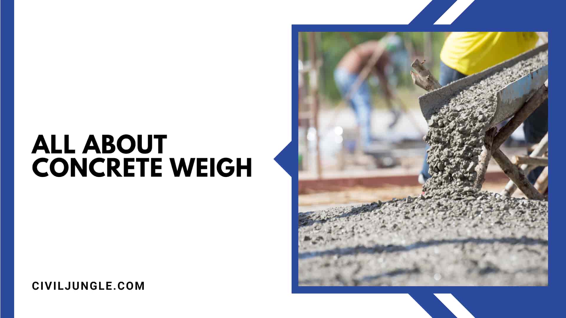 All About Concrete Weigh
