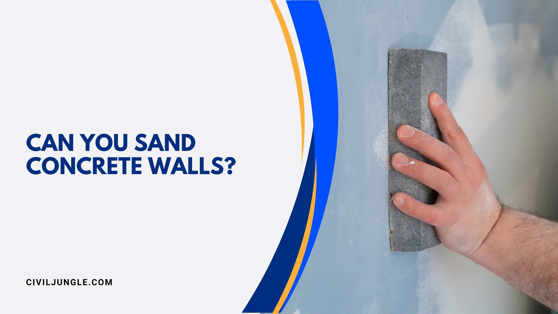 Can You Sand Concrete Walls?