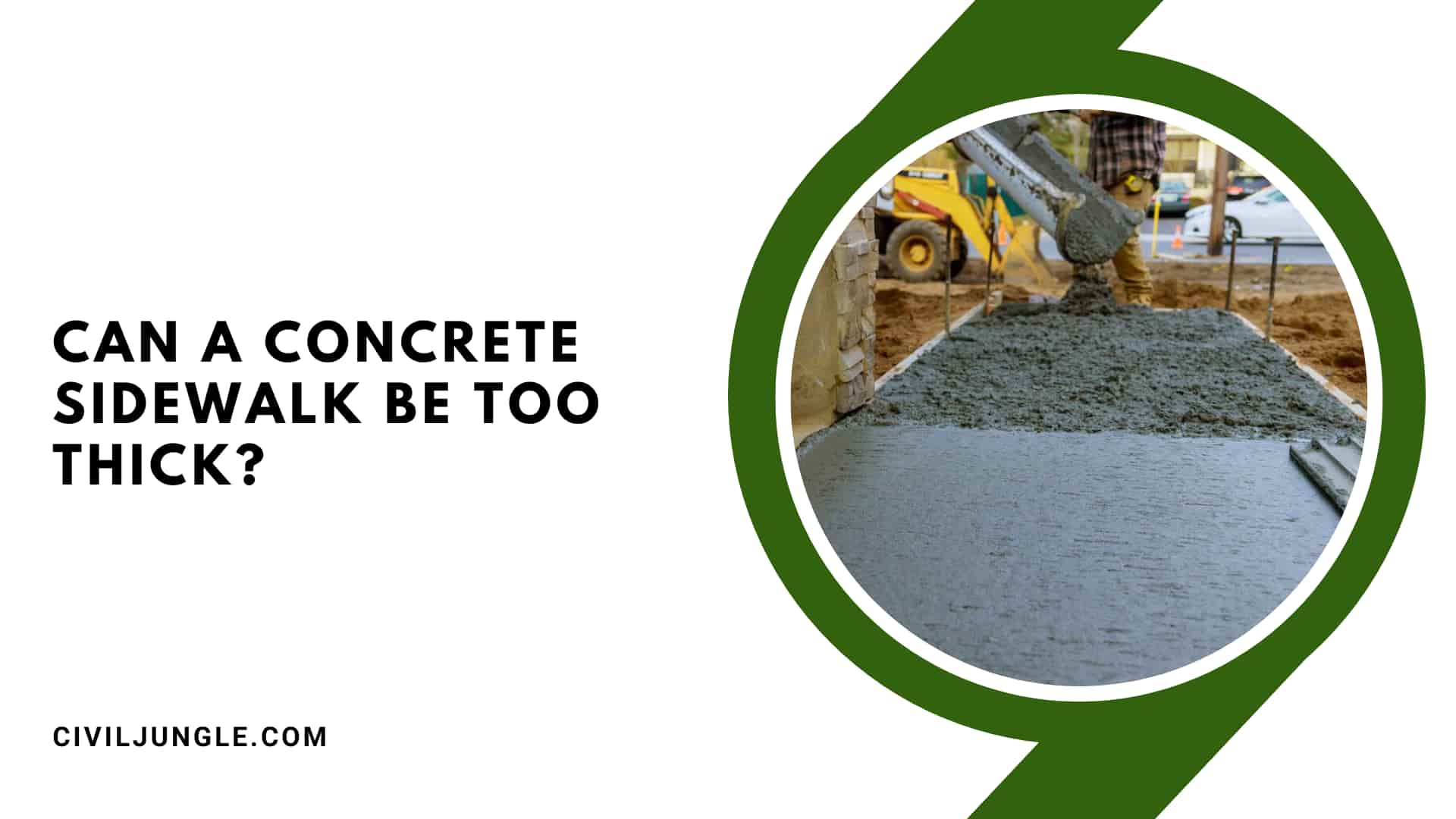 Can a Concrete Sidewalk Be Too Thick?