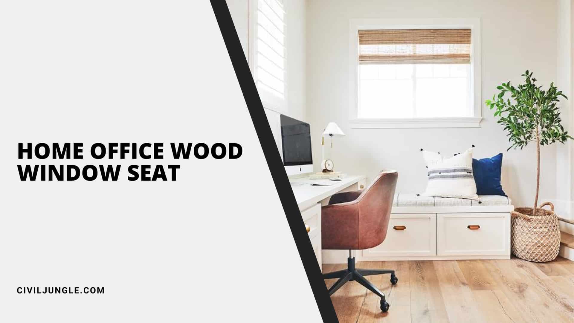 Home Office Wood Window Seat