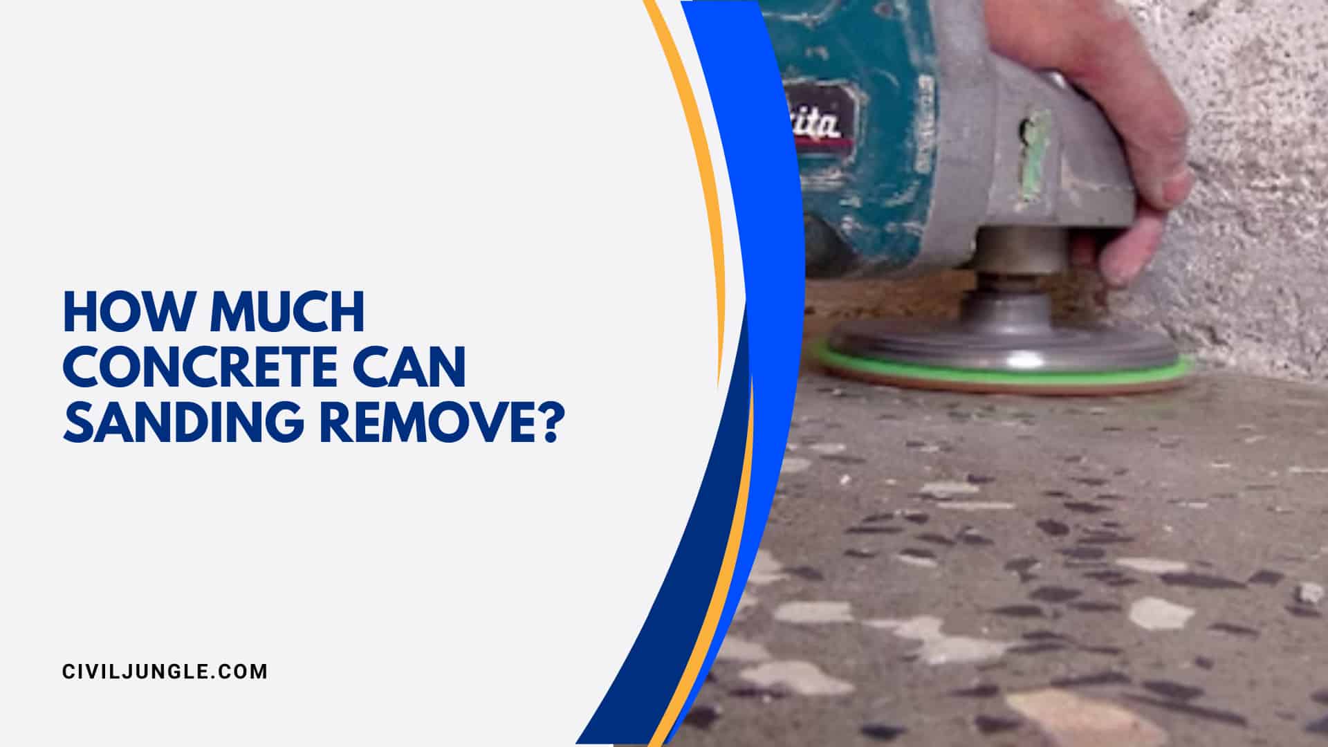 How Much Concrete Can Sanding Remove?