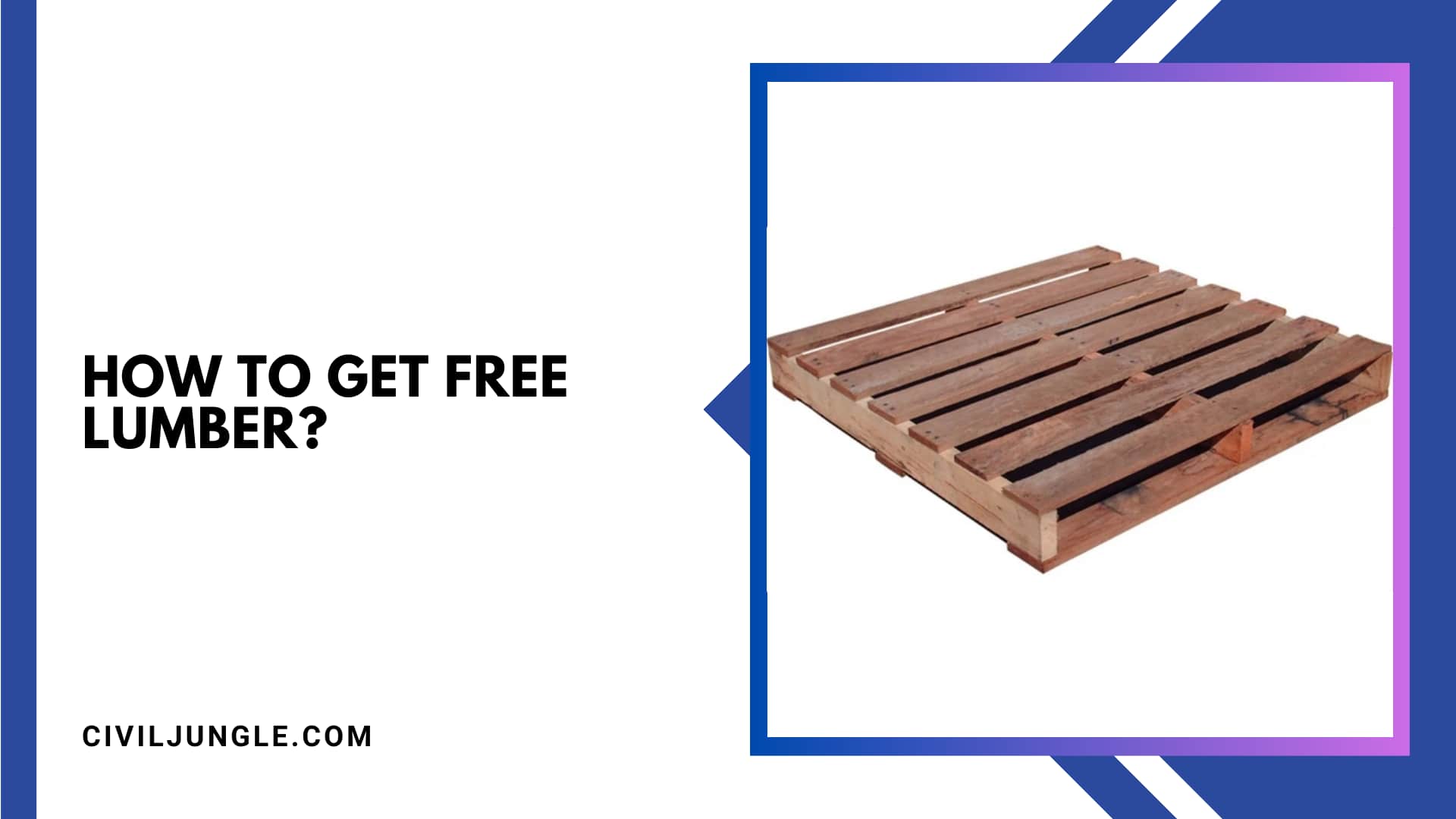 How to Get Free Lumber?