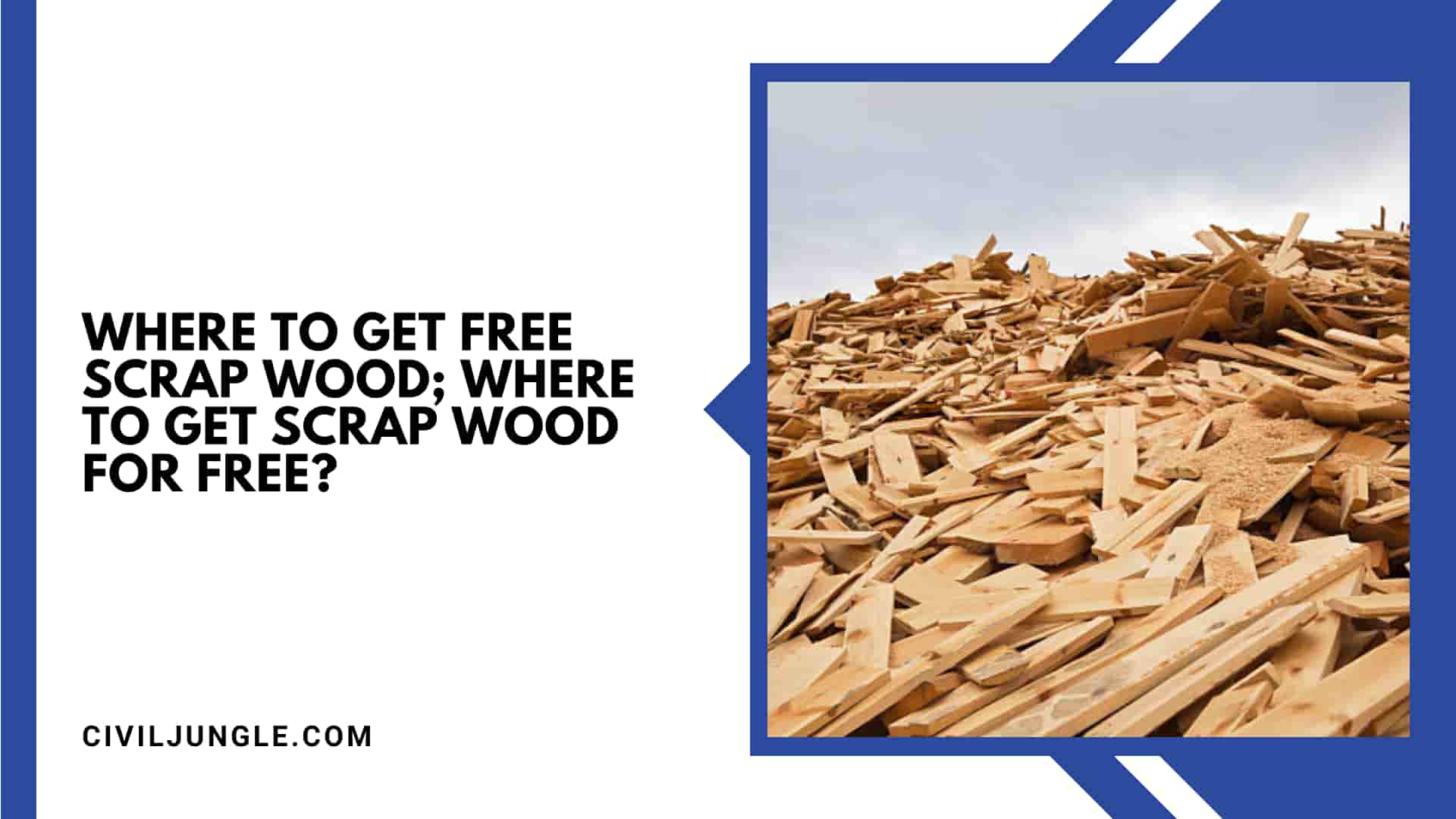 Where to Get Free Scrap Wood; Where to Get Scrap Wood for Free?